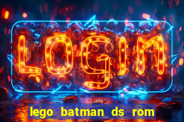 lego batman ds rom pt br